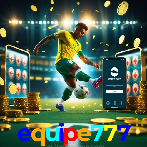 equipe777 Aplicativo Oficial